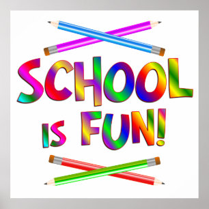 School is Fun Poster