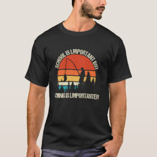 school is important but fishing importanter Boys K T-Shirt
