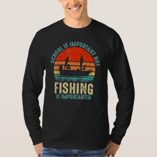School Is Important But Fishing Is Importanter Boy T-Shirt