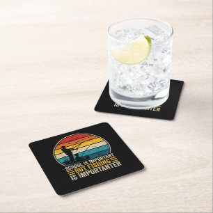 School Is Important But Fishing Is Importanter Square Paper Coaster