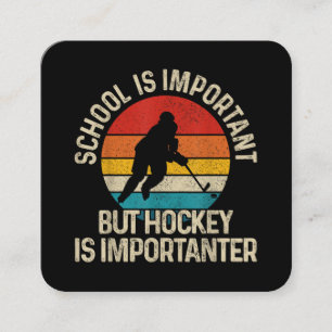 School Is Important But Hockey Is Importanter Funn Square Business Card