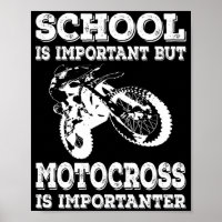 School Is Important But Motocross Is Importanter