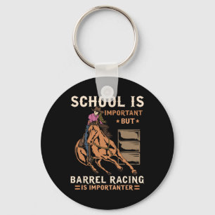 School Is Important But Rrel Racing Is Importanter Key Ring
