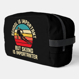 School Is Important But Skiing Is Importanter Dopp Kit