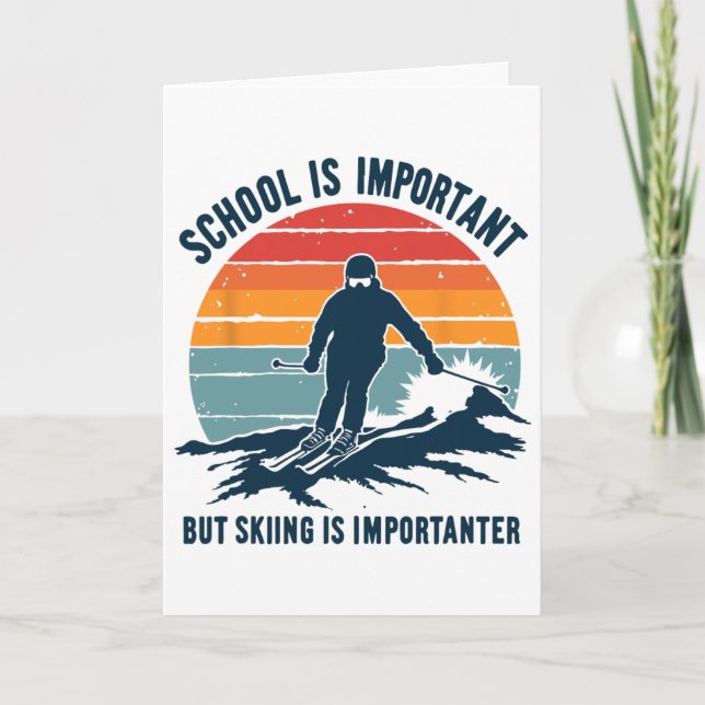 School Is Important But Skiing Is Importanter Funn Card (Front)