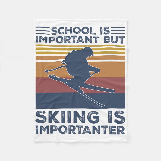 School Is Important But Skiing Is Importanter Funn Fleece Blanket (Front)