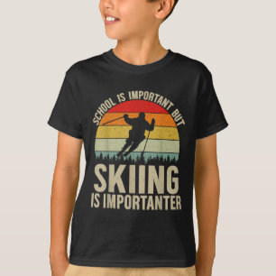 School Is Important But Skiing Is Importanter Funn T-Shirt