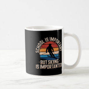School Is Important But Skiing Is Importanter Vint Coffee Mug