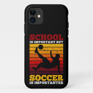 School Is Important But Soccer Is Importanter Case-Mate iPhone Case