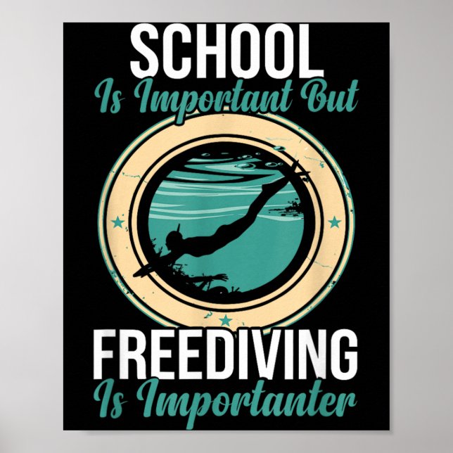 School is Imrtant But diving is Imrtanter Poster (Front)
