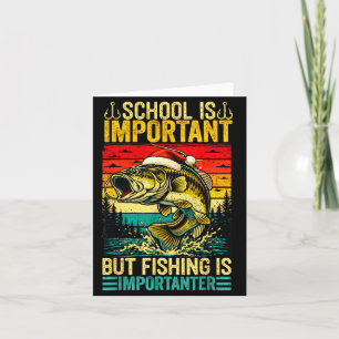 School Is Imrtant But Fishing Funny Christmas Fish Card