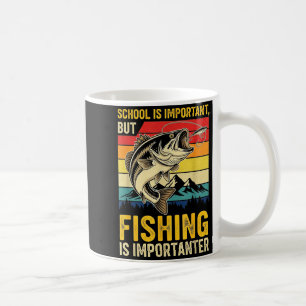 School Is Imrtant But Fishing Is Imrtanter Fish B  Coffee Mug