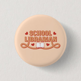 School Librarian 3 Cm Round Badge