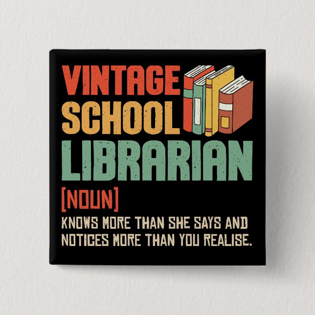 School Librarian Pronunciation Funny 15 Cm Square Badge (Front)