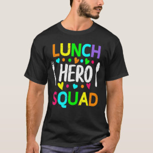 School Lunch Hero Squad  Cafeteria Workers 2 T-Shirt
