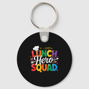 School Lunch Hero Squad Cafeteria Workers Crew Lad Key Ring