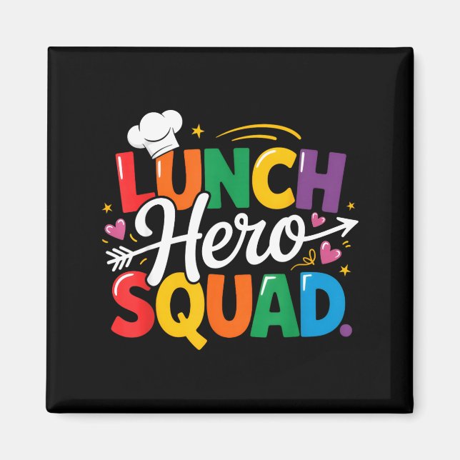School Lunch Hero Squad Cafeteria Workers Crew Lad Magnet (Front)