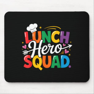 School Lunch Hero Squad Cafeteria Workers Crew Lad Mouse Pad