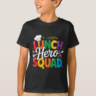School Lunch Hero Squad Cafeteria Workers Crew Lad T-Shirt
