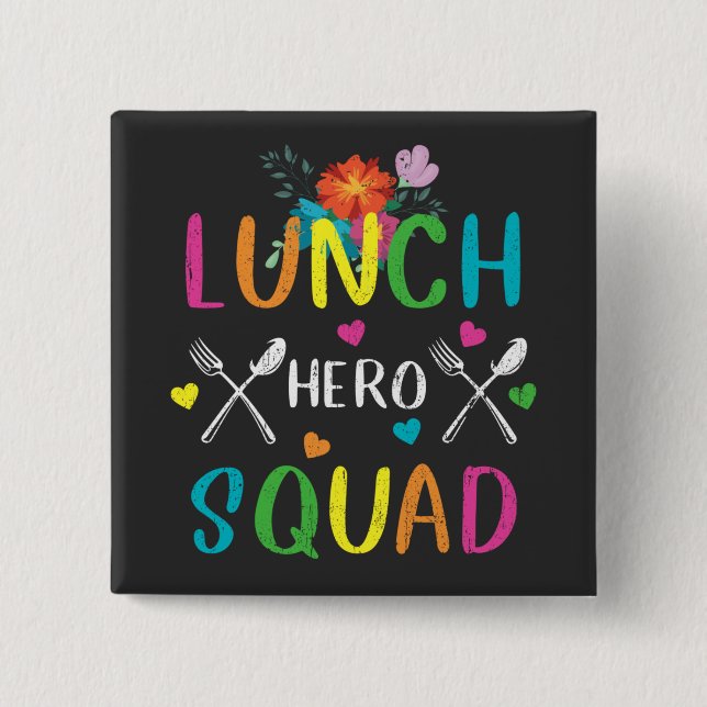 School Lunch Hero Squad Cafeteria Workers Square 15 Cm Square Badge (Front)
