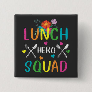 School Lunch Hero Squad Cafeteria Workers Square 15 Cm Square Badge