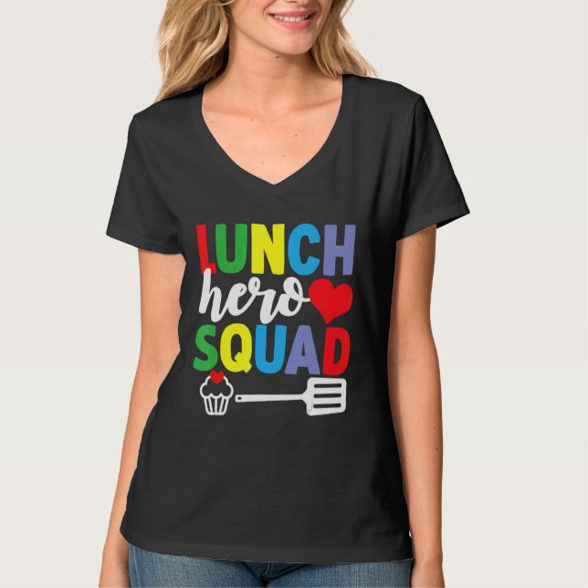 School Lunch Hero Squad Cafeteria Workers T-Shirt (Front)