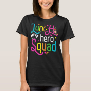School Lunch Hero Squad Lunch Lady T-Shirt