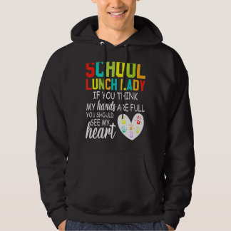 School Lunch Lady Squad Cafeteria Crew Should See  Hoodie
