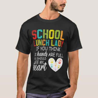 School Lunch Lady Squad Cafeteria Crew Should See T-Shirt