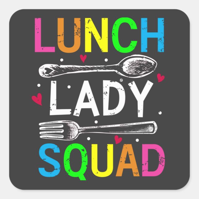 School Lunch Lady Squad Cafeteria Workers Square Sticker (Front)