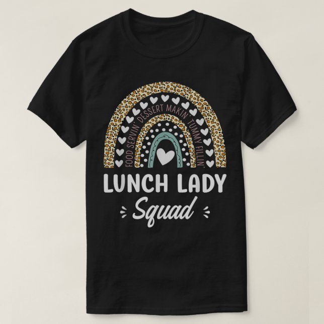 School Lunch Lady Squad Leopard Rainbow Back To Sc T-Shirt (Design Front)