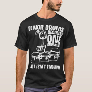 School Marching Band Tenor Drums Funny Drummer T-Shirt