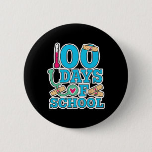 School Nurse 100 Days Of School  6 Cm Round Badge