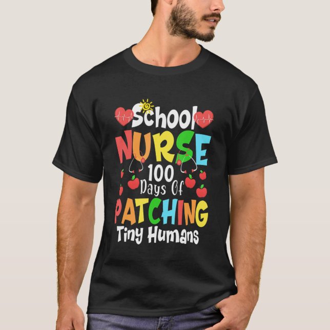 School Nurse 100 Days Of School Funny Patching Tin T-Shirt (Front)