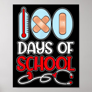 School Nurse 100 Days Of School Love Stethoscope N Poster