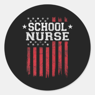 School Nurse American Flag Usa Patriot Patriotic  Classic Round Sticker