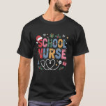 School Nurse Christmas Santa Cap Nursing Humor Xma T-Shirt<br><div class="desc">School Nurse Christmas Santa Cap Nursing Humor Xmas 2</div>