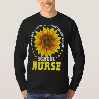 School Nurse Every Day Is Different From The Day O T-Shirt