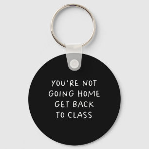 School Nurse Get Back To Cl Funny Key Ring