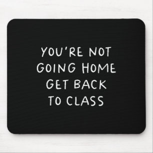 School Nurse Get Back To Cl Funny Mouse Pad
