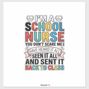 School Nurse Heard It All Funny Teacher Shirt Desi