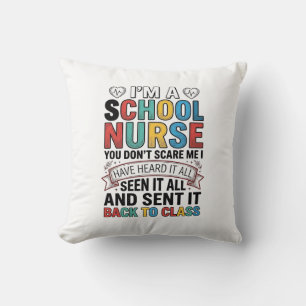 School Nurse Heard It All Funny Teacher Shirt Desi Cushion