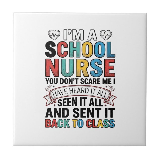 School Nurse Heard It All Funny Teacher Shirt Desi Tile (Front)