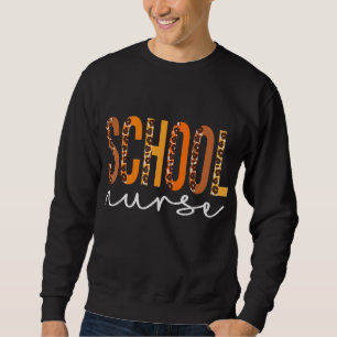School Nurse leopard Squad Cute Fall Autumn Thanks Sweatshirt