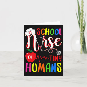 School Nurse Of Tiny Humans Nurse Ck To School Card
