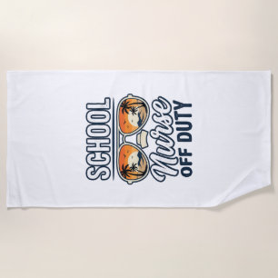 School Nurse Off Duty Vintage Sunglasses Shirt_1 Beach Towel
