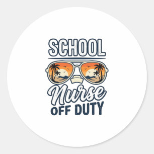 School Nurse Off Duty Vintage Sunglasses Shirt_1 Classic Round Sticker