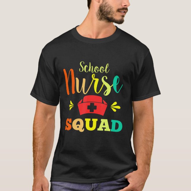School Nurse Squad Nurses T-Shirt (Front)