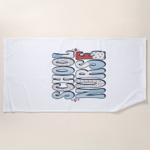 School Nurse Vintage Floral Typography Shirt Desig Beach Towel
