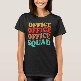 School Office Squad School Secretary Team T-Shirt